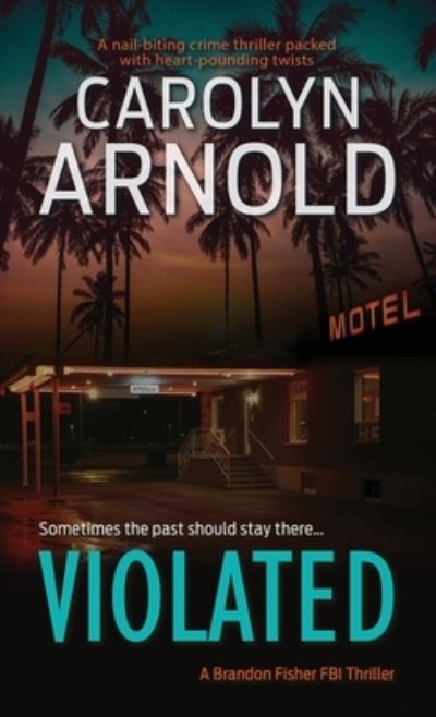 Cover for Carolyn Arnold · Violated (Paperback Book) (2016)