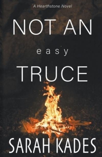 Cover for Sarah Kades · Not an Easy Truce (Taschenbuch) (2022)