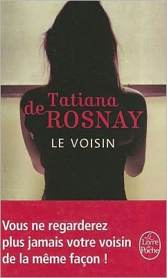 Cover for Tatiana de Rosnay · Voisin (Pocketbok) (2011)