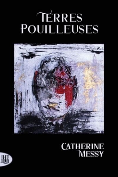 Cover for Catherine Messy · Terres pouilleuses (Paperback Book) (2020)