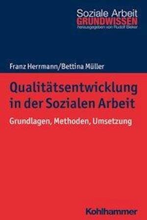 Qualitätsentwicklung in der So - Herrmann - Boeken -  - 9783170320734 - 11 september 2019