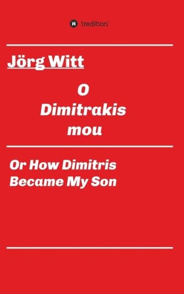 Cover for Witt · O Dimitrakis mou (Book) (2020)