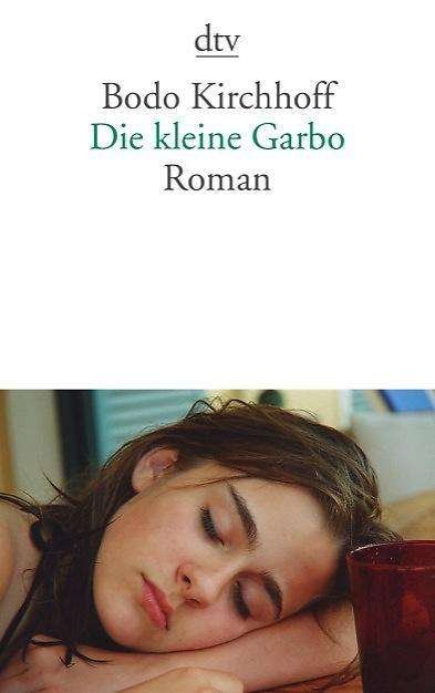 Cover for Bodo Kirchhoff · Dtv Tb.14173 Kirchhoff.kleine Garbo (Bok)