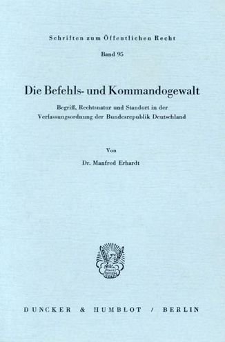 Cover for Erhardt · Die Befehls- und Kommandogewalt (Book) (1969)