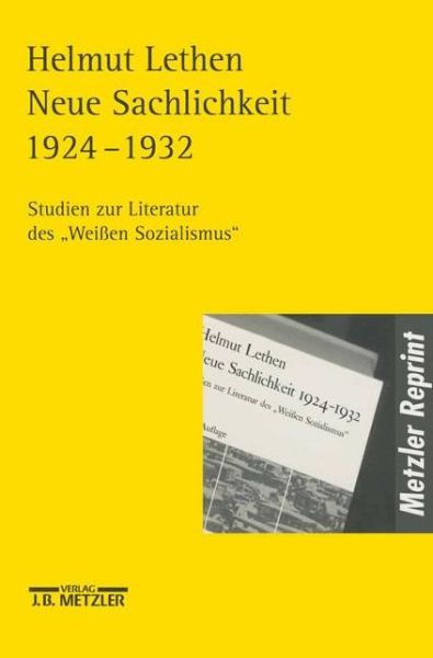 Cover for Helmut Lethen · Neue Sachlichkeit 1924 1932 (Book) (2000)