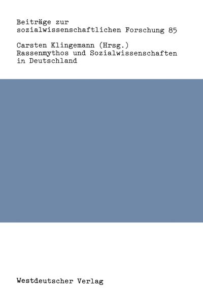 Cover for Carsten Klingemann · Rassenmythos Und Sozialwissenschaften in Deutschland (Paperback Book) [1987 edition] (1987)