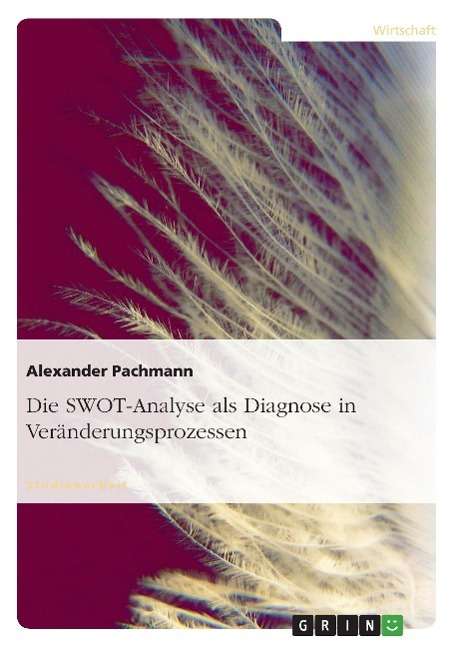 Cover for Pachmann · Die SWOT-Analyse als Diagnose (Book) [German edition] (2007)