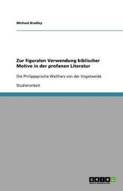 Cover for Bradley · Zur figuralen Verwendung biblis (Bok) (2008)