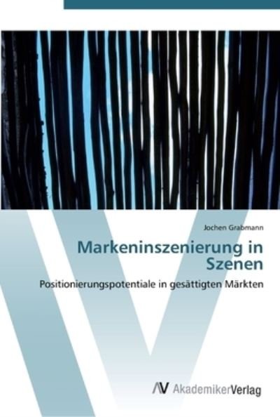 Cover for Grabmann · Markeninszenierung in Szenen (Bok) (2012)