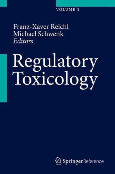 Cover for Franz-xaver Reichl · Regulatory Toxicology (Hardcover Book) [2014 edition] (2014)