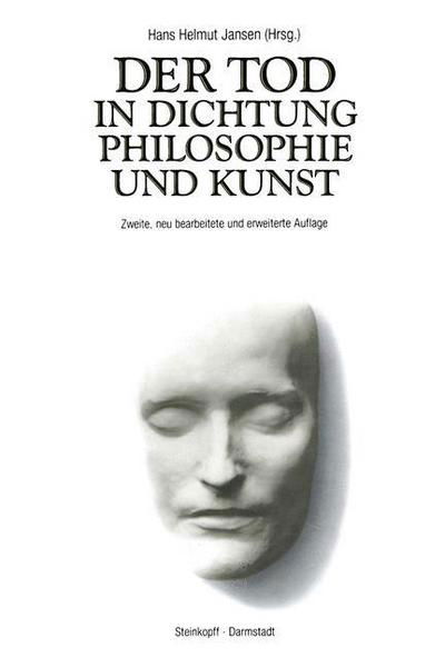 Der Tod in Dichtung Philosophie und Kunst - H H Jansen - Böcker - Springer-Verlag Berlin and Heidelberg Gm - 9783642861734 - 3 april 2012