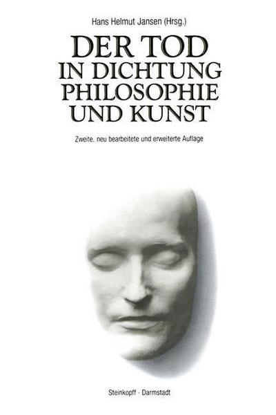 Der Tod in Dichtung Philosophie und Kunst - H H Jansen - Books - Springer-Verlag Berlin and Heidelberg Gm - 9783642861734 - April 3, 2012