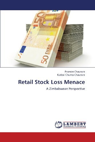 Cover for Kudzai Chuma-chaurura · Retail Stock Loss Menace: a Zimbabwean Perspective (Paperback Book) (2013)