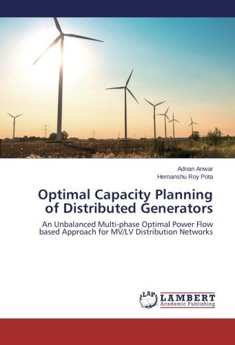 Cover for Hemanshu Roy Pota · Optimal Capacity Planning of Distributed Generators: an Unbalanced Multi-phase Optimal Power Flow Based Approach for Mv/lv Distribution Networks (Paperback Book) (2014)