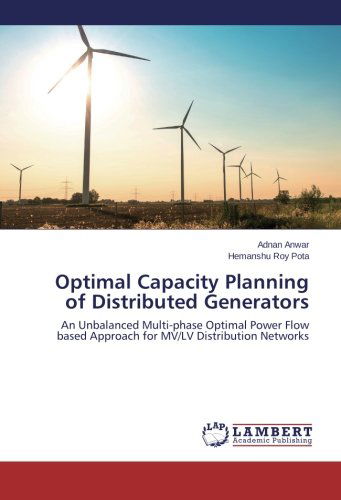 Cover for Hemanshu Roy Pota · Optimal Capacity Planning of Distributed Generators: an Unbalanced Multi-phase Optimal Power Flow Based Approach for Mv/lv Distribution Networks (Paperback Bog) (2014)