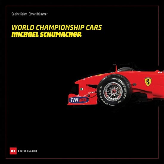 Cover for Elmar Brummer · World Championship Cars: Michael Schumacher (Gebundenes Buch) (2024)