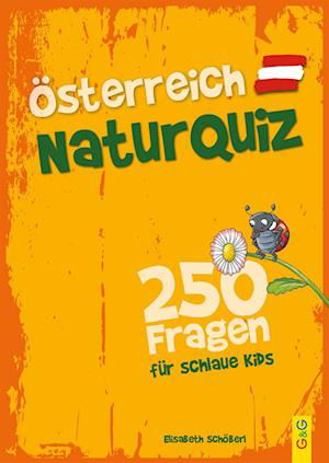 Cover for Elisabeth SchÃ¶berl · Ã–sterreich Natur-quiz Â– 250 Fragen FÃ¼r Schlaue Kids (Book)