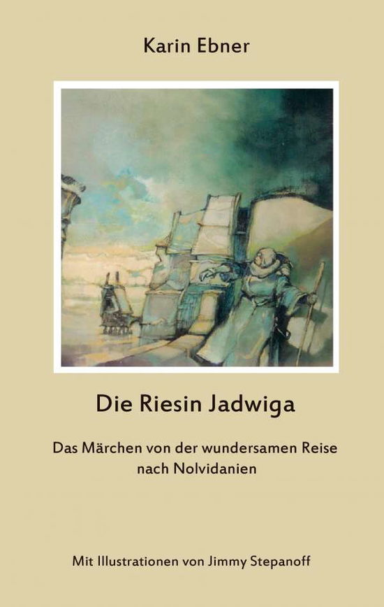 Cover for Ebner · Die Riesin Jadwiga (Book)