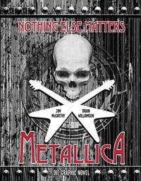 Metallica - Die Graphic Novel - McCarthy - Boeken -  - 9783741621734 - 
