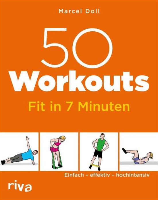 50 Workouts - Fit in 7 Minuten - Doll - Bøger -  - 9783742301734 - 