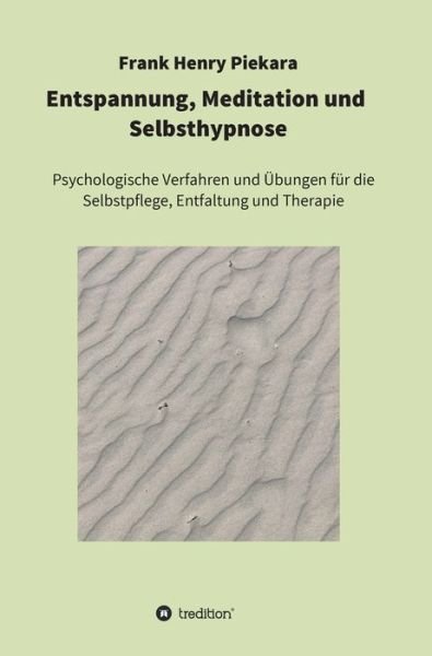 Cover for Piekara · Entspannung, Meditation und Sel (Book) (2019)
