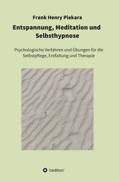 Cover for Piekara · Entspannung, Meditation und Sel (Bok) (2019)