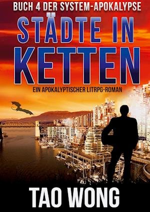 Cover for Tao Wong · Städte in Ketten (Bog) (2022)