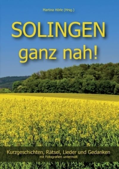 Cover for SOLINGEN ganz nah!: Kurzgeschichten, Ratsel, Lieder und Gedanken (Paperback Book) (2022)