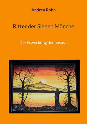 Cover for Andrea Rohn · Ritter der Sieben Mönche (Book) (2024)