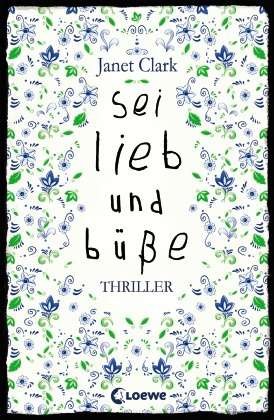 Cover for Clark · Sei lieb und büße (Bok)
