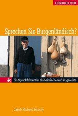 Cover for Perschy · Sprechen Sie Burgenländisch? (Book)