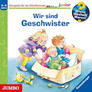 Wieso? Weshalb? Warum? junior. Wir sind Geschwister - Andrea Erne - Äänikirja - Jumbo - 9783833746734 - torstai 13. heinäkuuta 2023