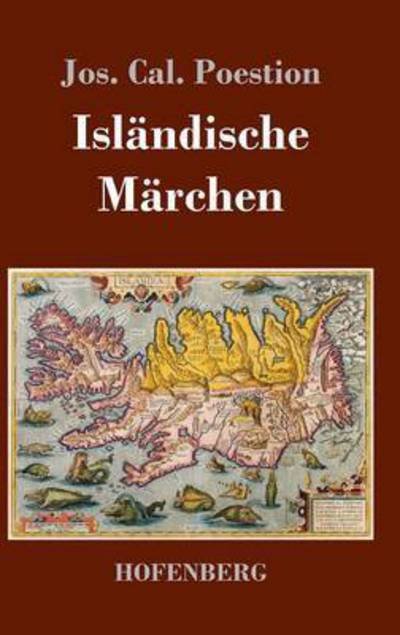 Cover for Jos Cal Poestion · Islandische Marchen (Innbunden bok) (2013)