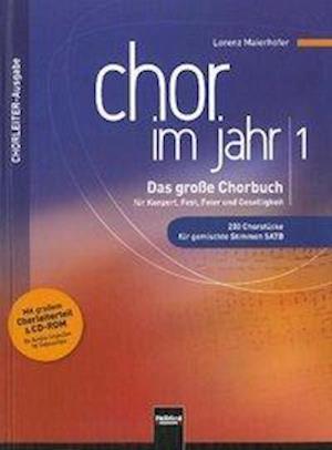 Chor Im Jahr,chorl.ausg.1,m.cdr.hic6767 - Lorenz Maierhofer - Books -  - 9783850617734 - 