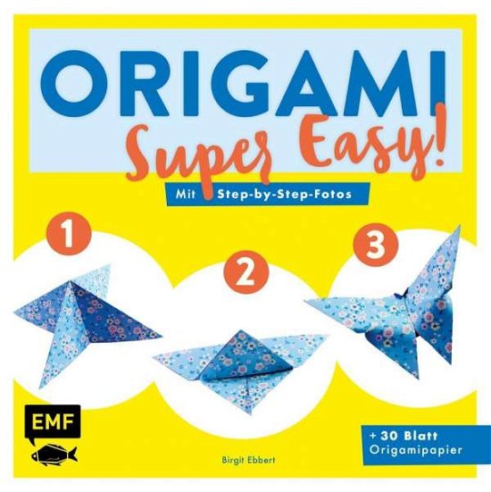 Cover for Ebbert · Origami - super easy! (Bok)