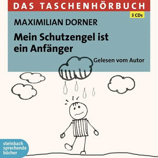 Cover for Dorner · Mein Schutzengel ist.Anfänger.CD (Book) (2014)