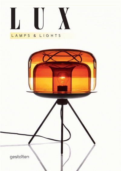 Cover for Robert Klanten · Lux (Hardcover Book) (2011)