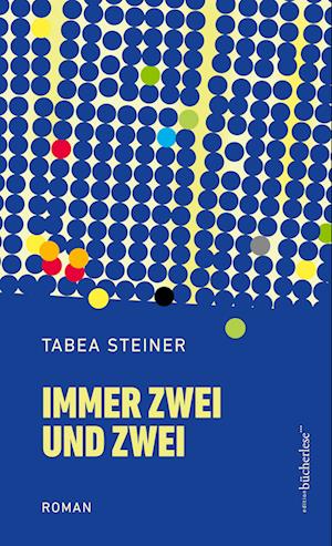 Cover for Tabea Steiner · Immer zwei und zwei (Book) (2023)