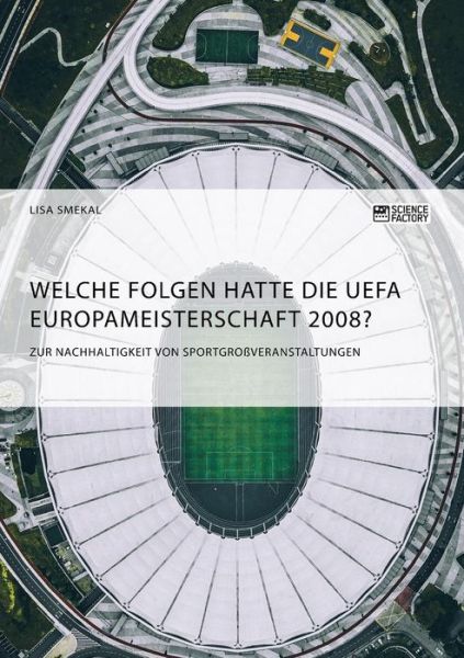 Cover for Smekal · Welche Folgen hatte die UEFA Eur (Book) (2018)