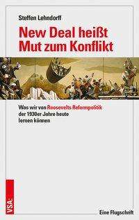 Cover for Lehndorff · New Deal heißt Mut zum Konfli (Book)