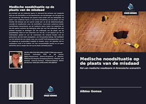 Cover for Gomes · Medische noodsituatie op de plaat (Buch)