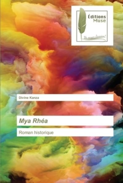 Cover for Divine Kanza · Mya Rhea (Taschenbuch) (2022)