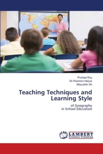 Teaching Techniques and Learning St - Roy - Muu -  - 9786203409734 - keskiviikko 10. helmikuuta 2021