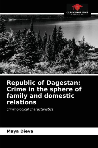 Cover for Maya Dieva · Republic of Dagestan (Paperback Book) (2021)
