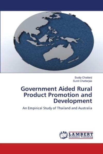 Cover for Sudip Chatterji · Government Aided Rural Product Promotion and Development (Paperback Book) (2021)