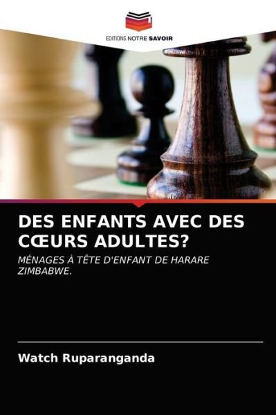 Cover for Watch Ruparanganda · Des Enfants Avec Des Coeurs Adultes? (Paperback Book) (2021)