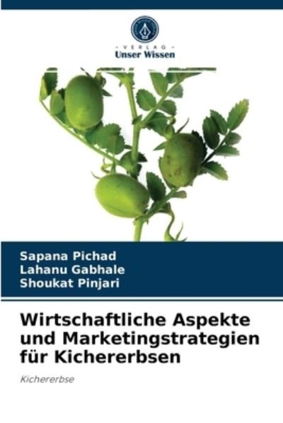Cover for Sapana Pichad · Wirtschaftliche Aspekte und Marketingstrategien fur Kichererbsen (Pocketbok) (2021)