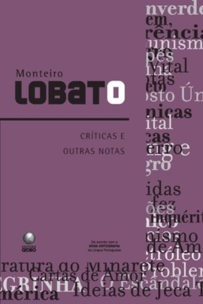 Cover for Monteiro Lobato · CrÍticas E Outras Notas (Paperback Book) (2022)