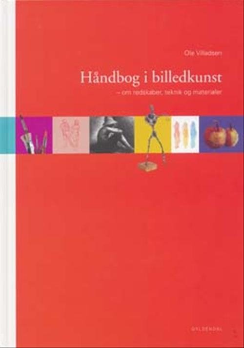 Cover for Ole Villadsen · Håndbog i billedkunst (Indbundet Bog) [1. udgave] [Indbundet] (2007)