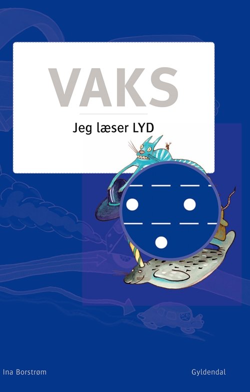Cover for Ina Borstrøm · VAKS: VAKS - Jeg læser. Lyd (Bound Book) [1. Painos] (2015)